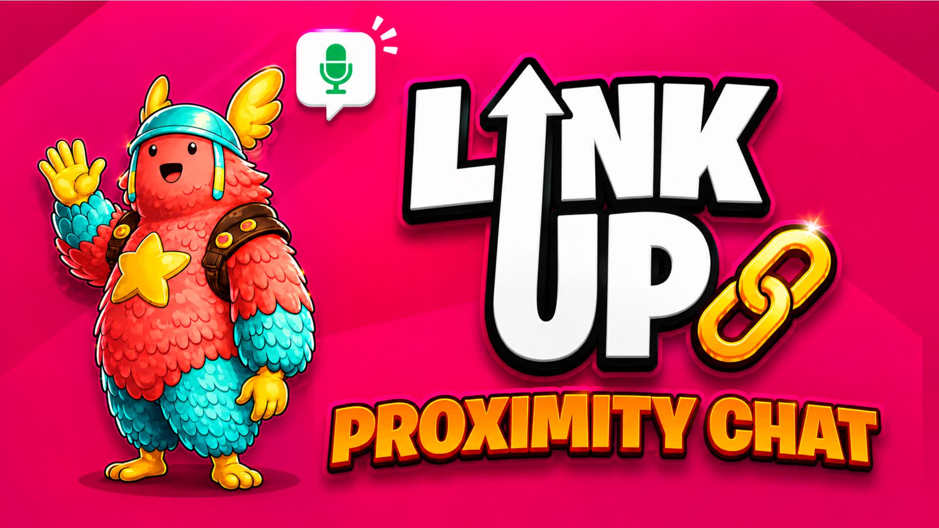 LINK UP🎙️PROXIMITY CHAT
