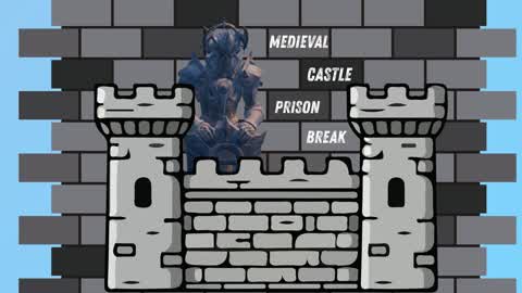 Medieval Castle Prison Break