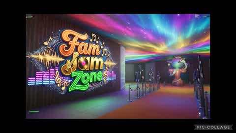 Fam Jam Zone