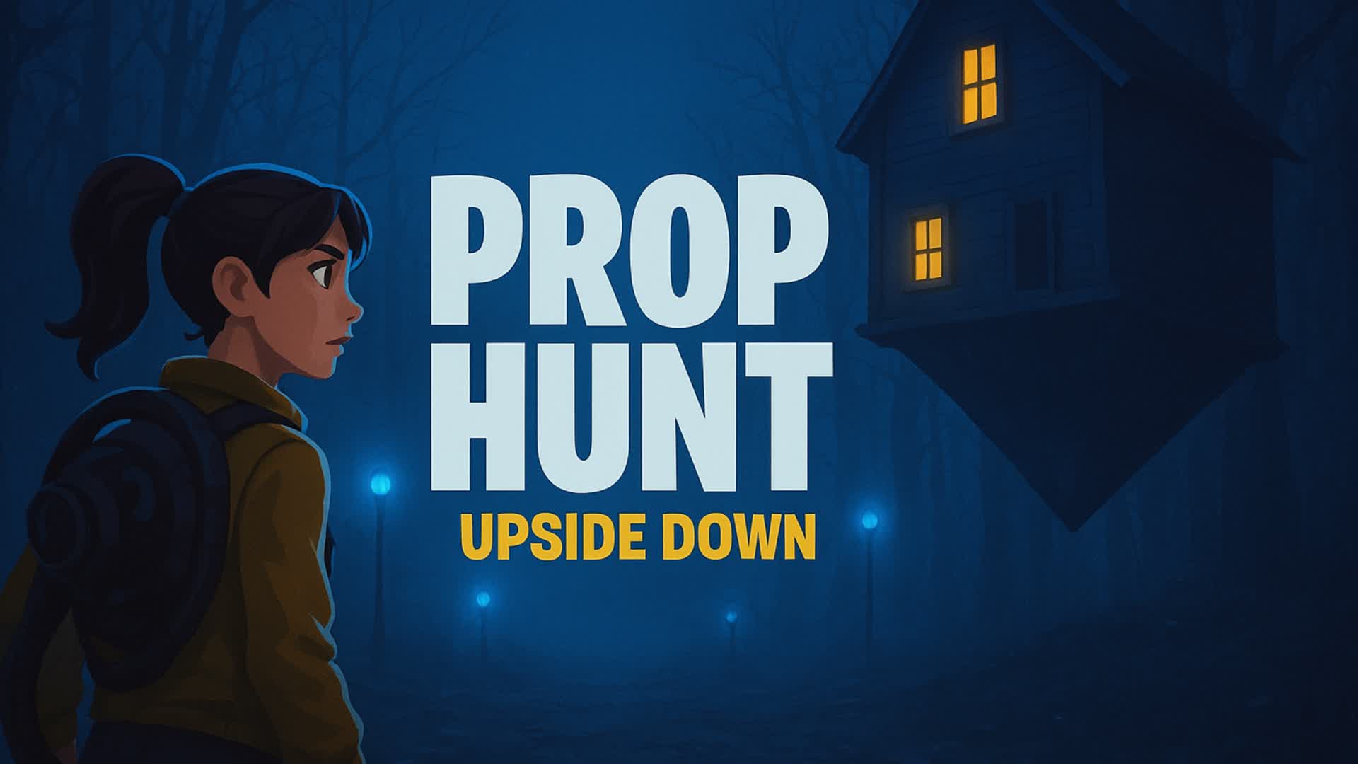 UPSIDE DOWN PROP HUNT