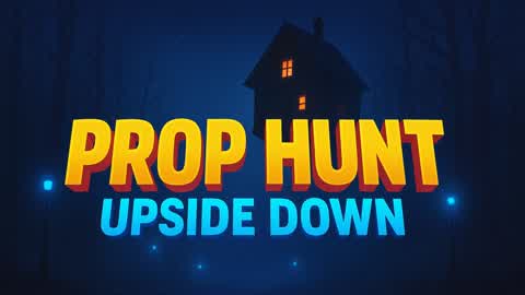 UPSIDE DOWN PROP HUNT