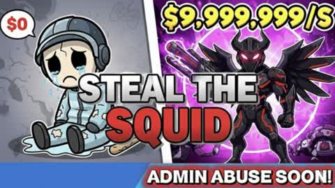 STEAL THE SQUID