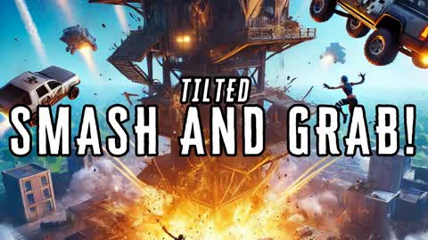 Tilted Smash & Grab -🤖 eliminate bots🤖