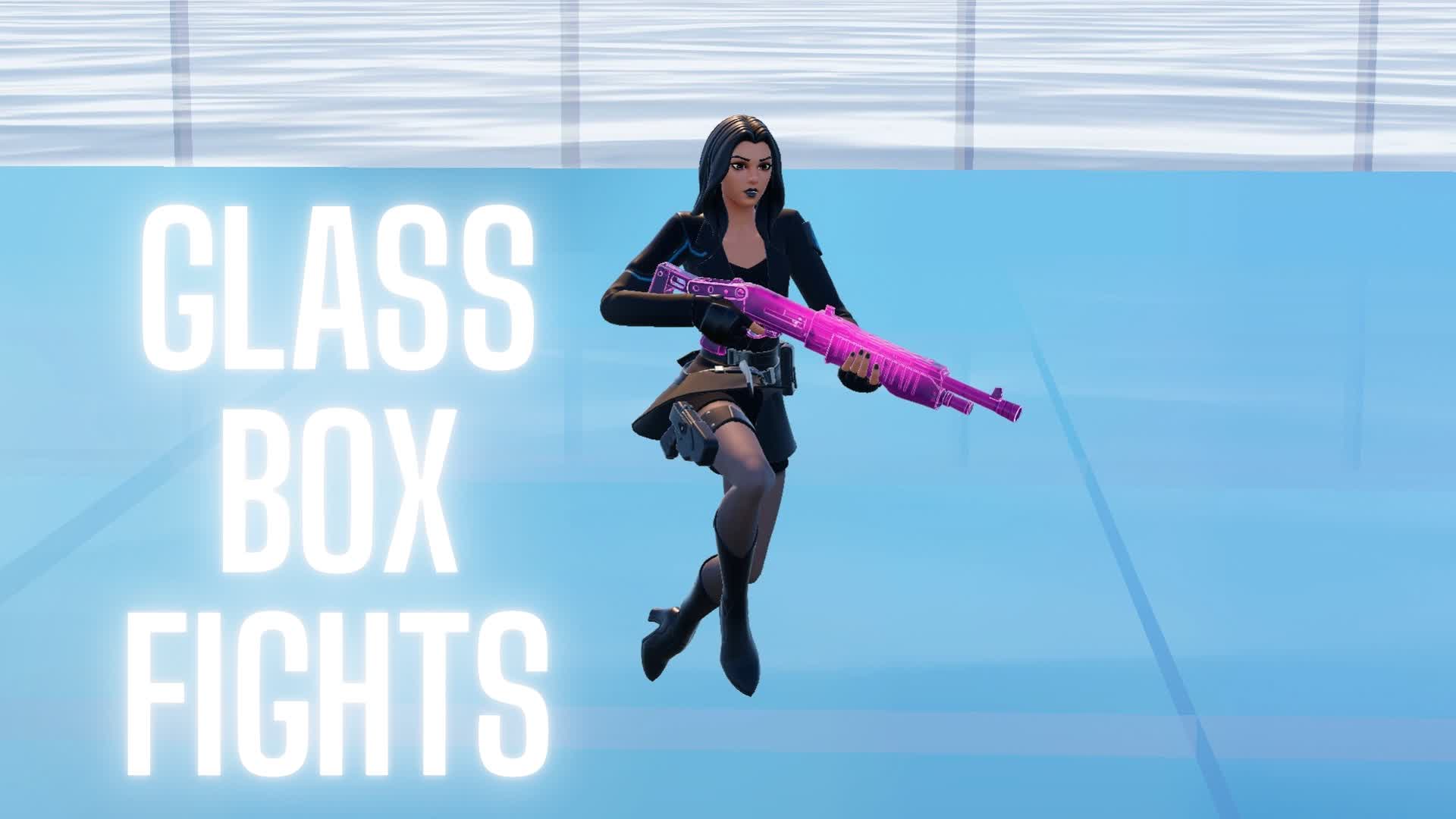 Glass BOX Fights