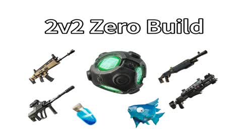 2v2 Zero Build - Chapter 2 Loot