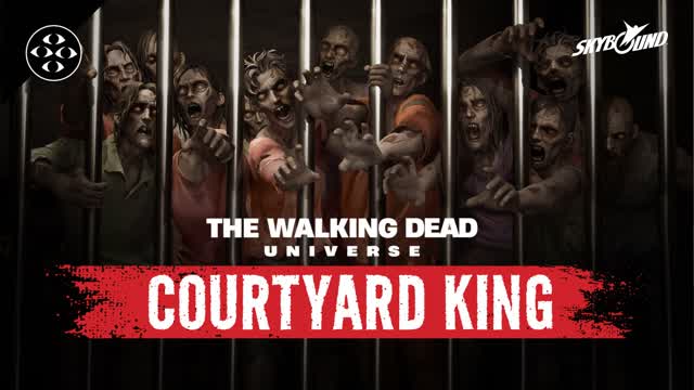 Capture 1 – Courtyard King:The Walking Dead Universe