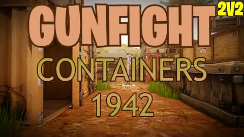 Gunfight - Containers 1942