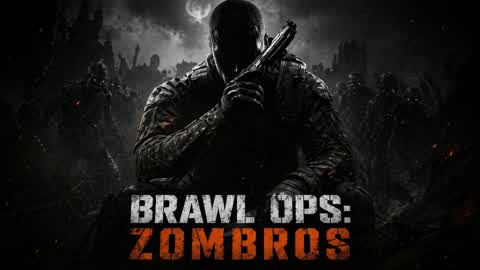 BRAWL OPS ZOMBROS