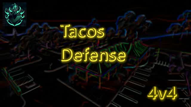 Tacos Defense