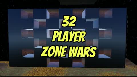 _32_Players_Zone__Wars_