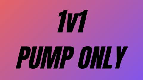 1v1 PUMP ONLY