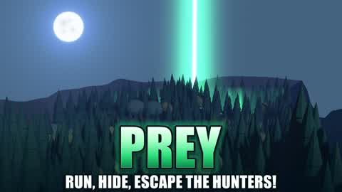 Prey: Run, Hide, Escape the Hunters!