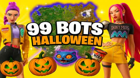 99 BOTS 🎃 HALLOWEEN🎃