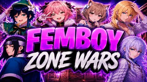 FEMBOY ZONE WARS!