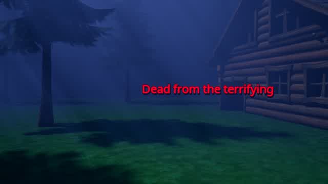 Dead from the terrifying