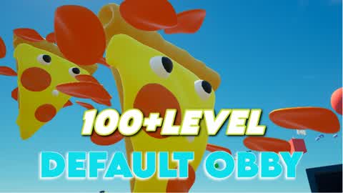 100+ Level Default OBBY🍕