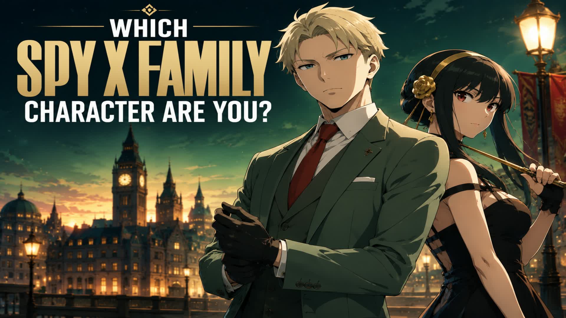 Which Spy x Family Character Are You?