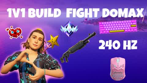 1V1 BUILD FIGHT (DOMAX)