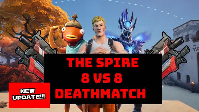 Capture 1 – THE SPIRE 8 VS 8 DEATHMATCH