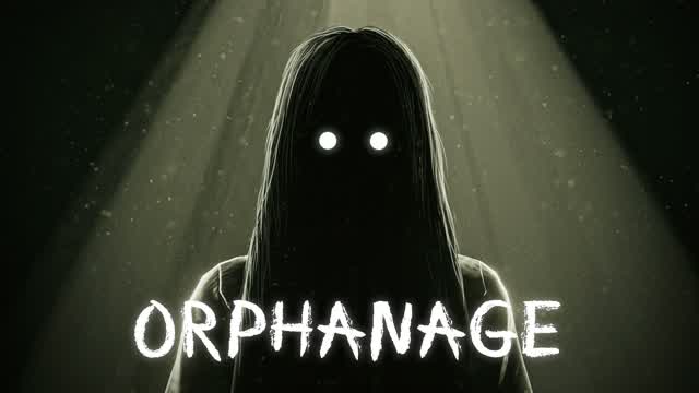 ORPHANAGE [HORROR]