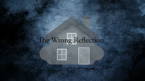 The Wrong Reflection