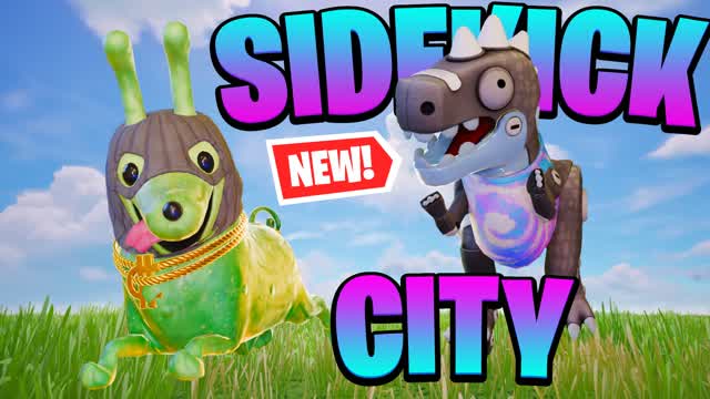 Sidekick City 🐶 (Party Royale) [NEW]
