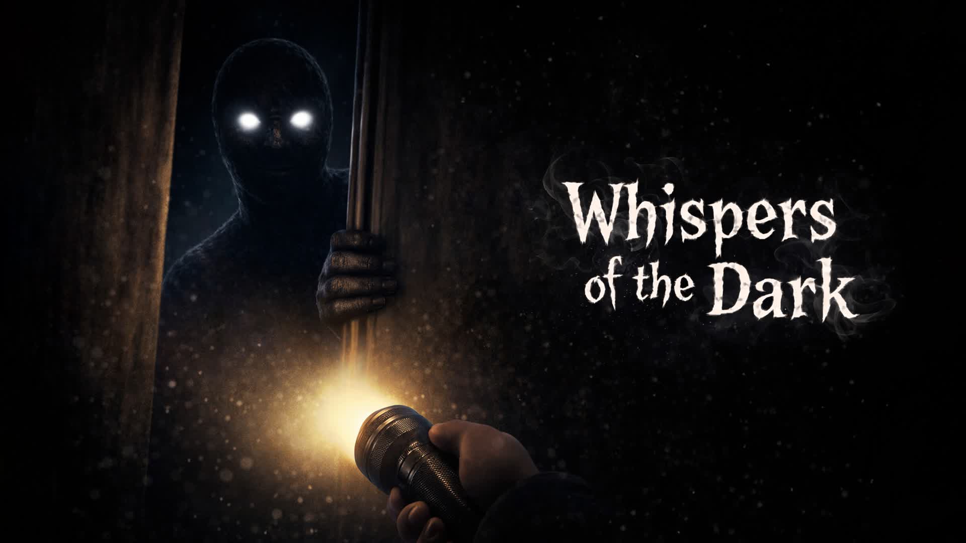 WHISPERS OF THE DARK [HORROR]