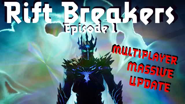 Capture 2 – Rift Breakers - Episode I