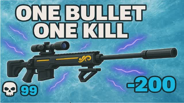ONE BULLET ONE KILL-SNIPER