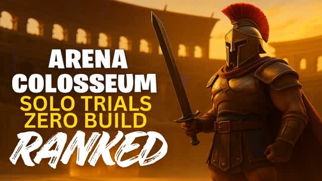 Arena Colosseum: Solo Trials ZB Ranked