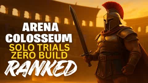 Arena Colosseum: Solo Trials ZB Ranked