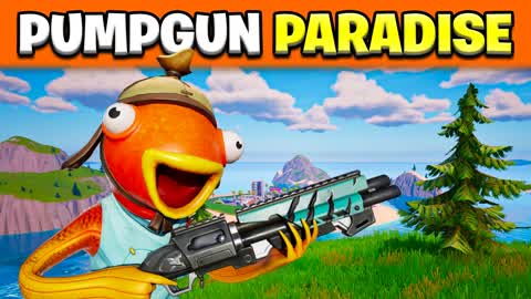 PUMPGUN PARADISE - FREE FOR ALL