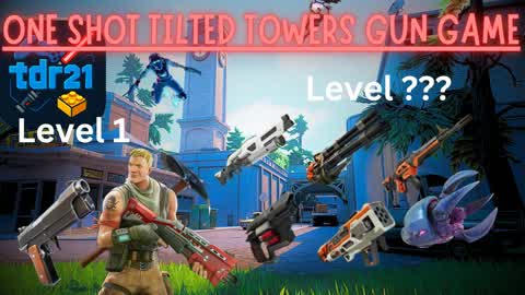 tilted towers gun game(tdr21)