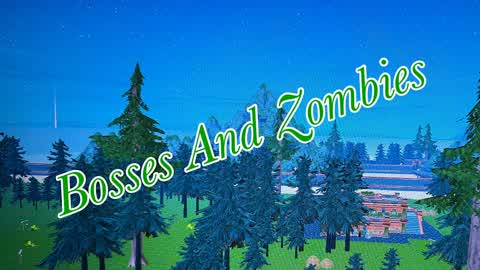bosses and zombies