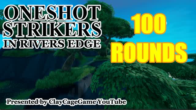 100 ROUNDS ONESHOT in RIVERS EDGE