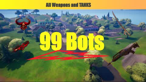 99 Bots All weapons and tanks