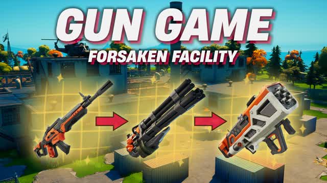 Gun Game - Forsaken Facility 💥