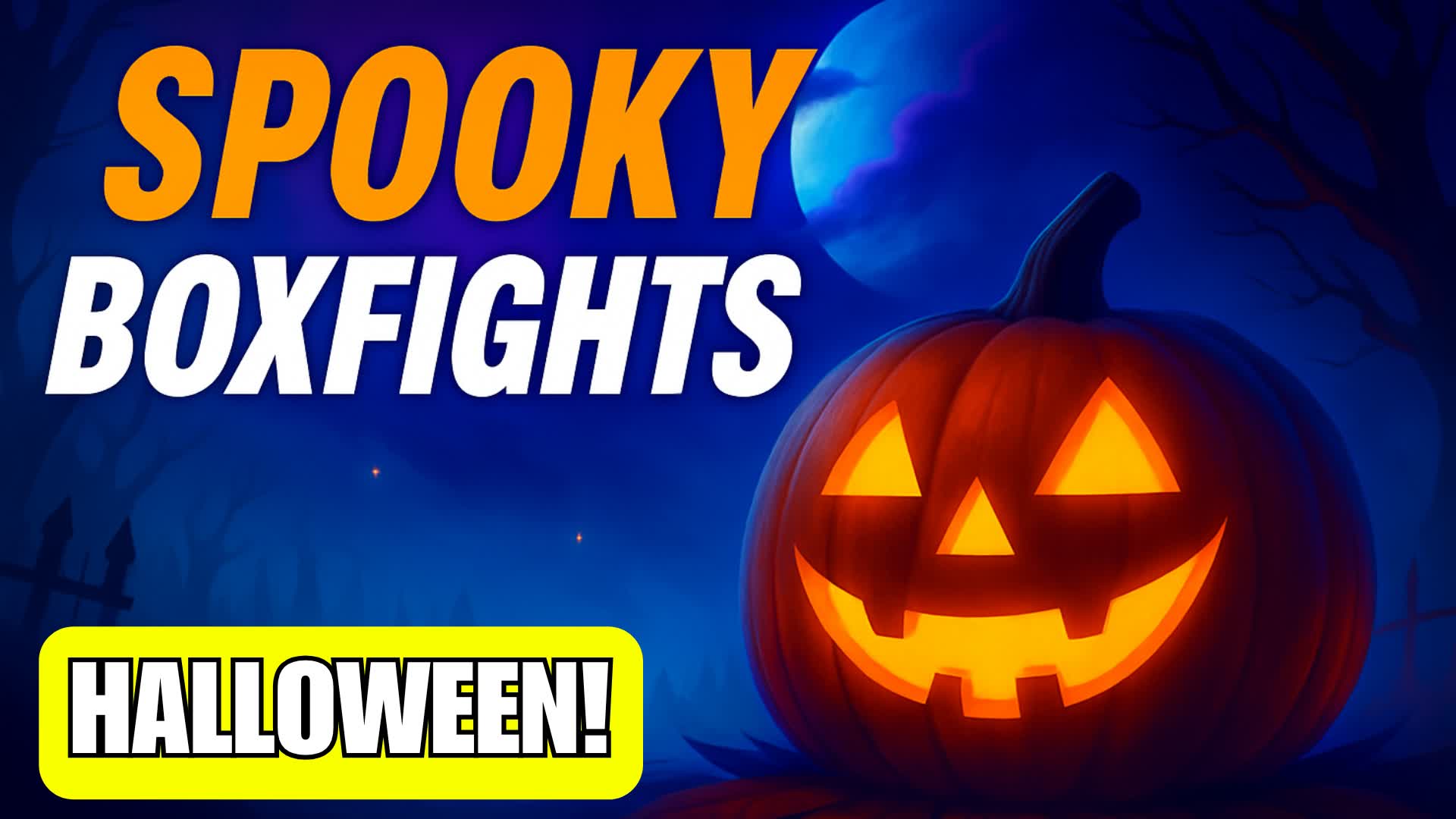 🎃SPOOKY BOXFIGHTS👻