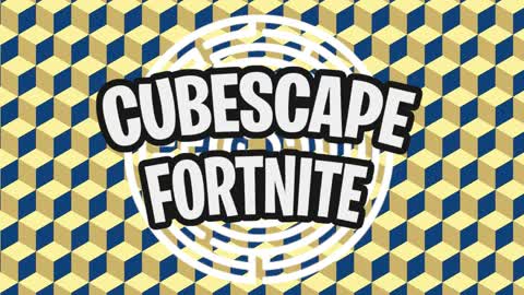 CUBESCAPE FORTNITE