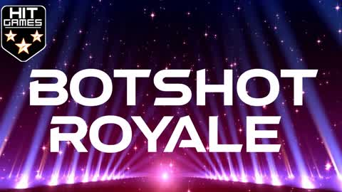 BotShot Royale 💢 (BETA)