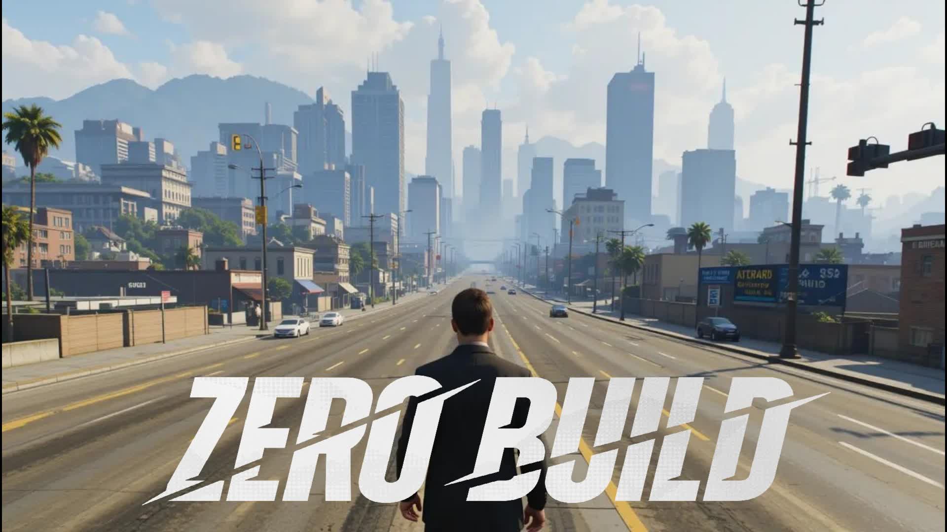 GTA ZERO BUILD π₯