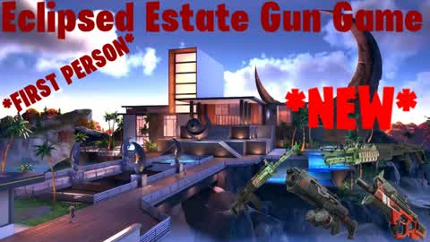 FPS Eclipsed Estate Gun Game NEW WEAPONS