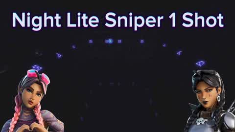 Night Light Sniper 1 Shot