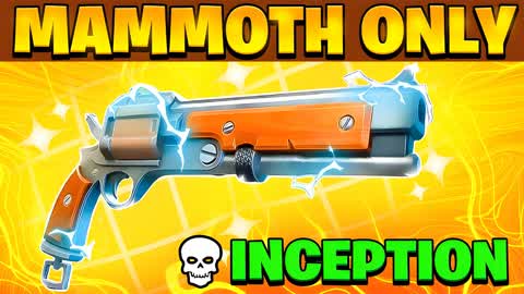 MAMMOTH ONLY INCEPTION🎯