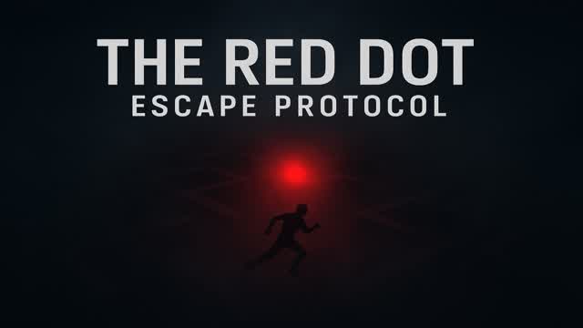 THE RED DOT: ESCAPE PROTOCOL