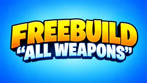 đFREEBUILD "ALL WEAPONS" V2