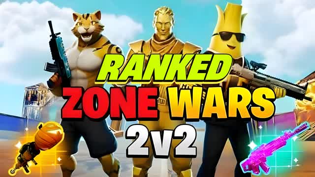 ZONE WARS 2V2 [RANKED]