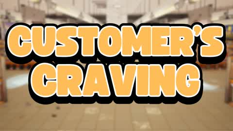🏪 Customer's Craving