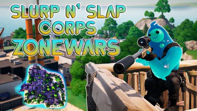 Slurp N’ Slap Corps Zone Wars