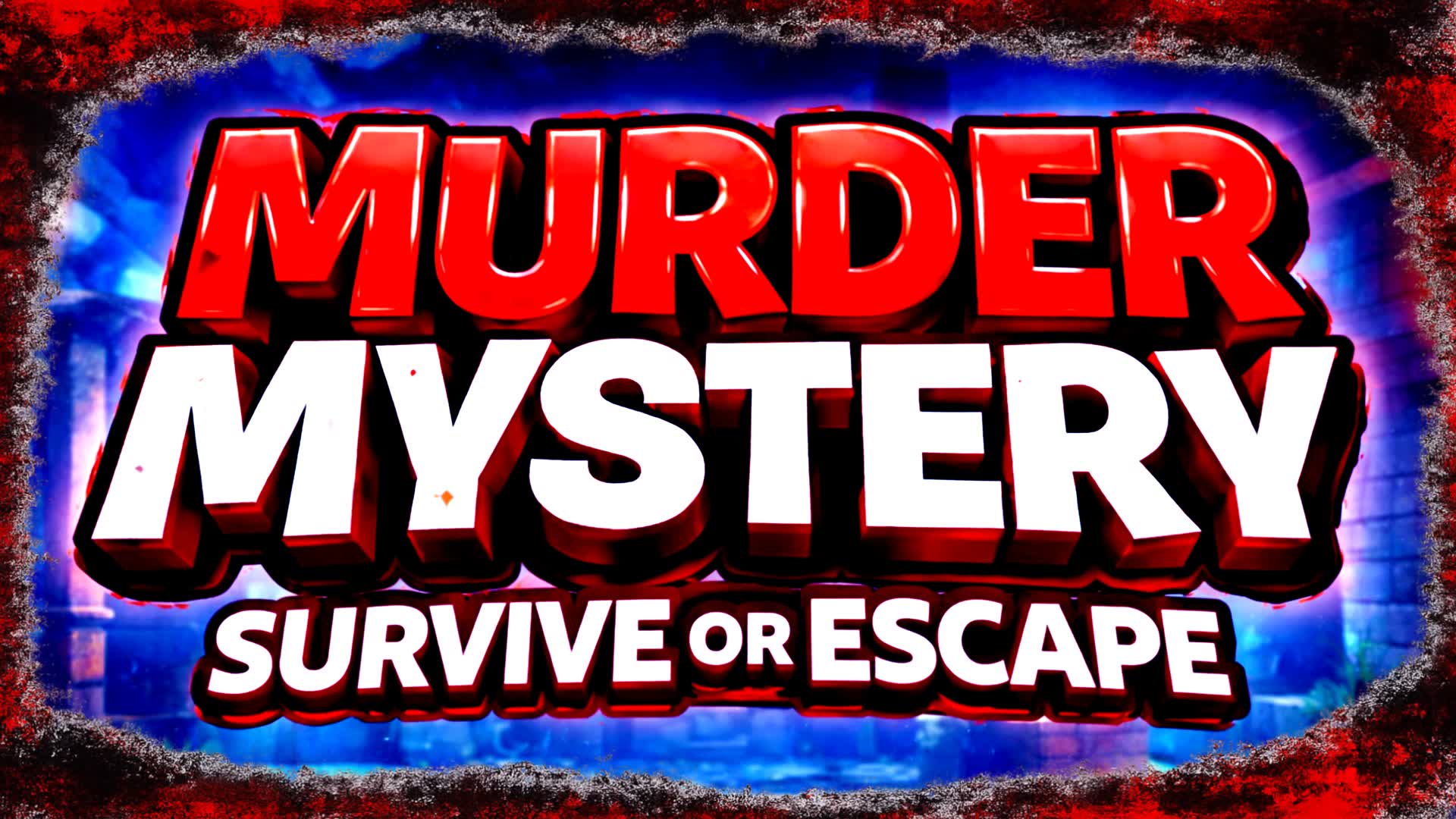 MURDER MYSTERY - SURVIVE OR ESCAPE
